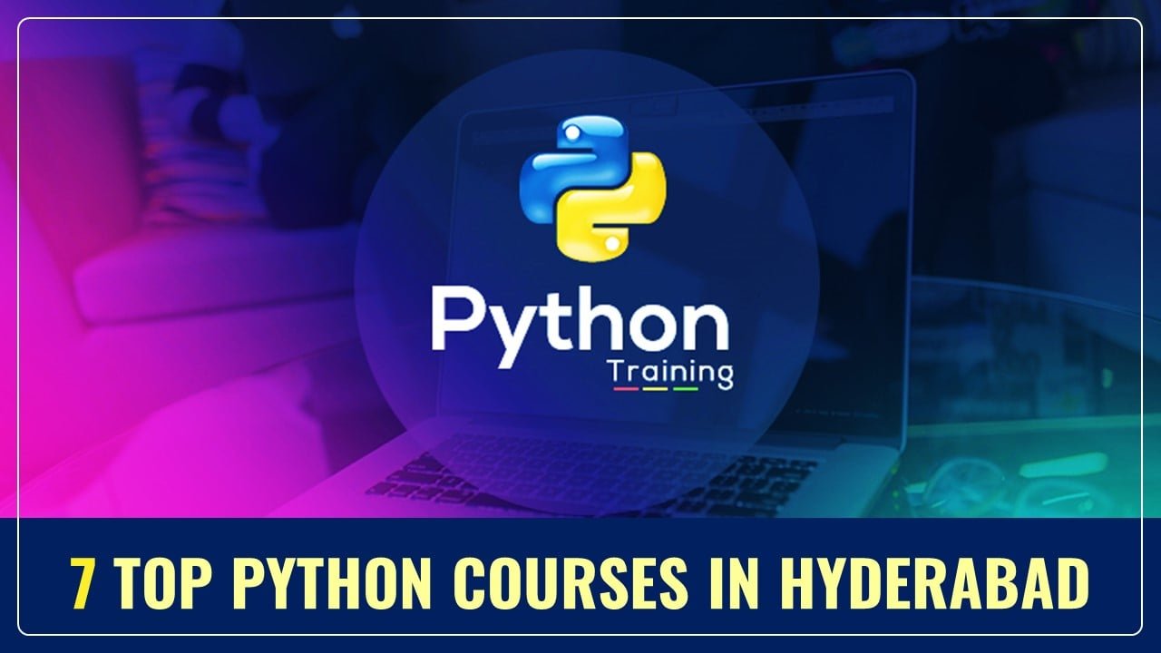 7 Top Python Courses in Hyderabad – StudyCafe