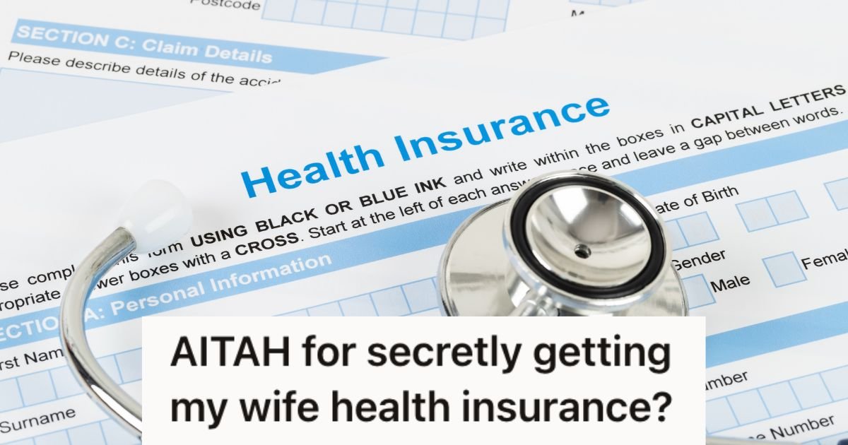 Wife Didn’t Want To Sign Up For Health Insurance, So Her Husband Signed Her Up Without Telling Her – Twisted Sifter